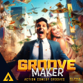 Groove Maker - Action Comedy Grooves