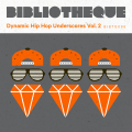Dynamic Hip Hop Underscores Vol. 2