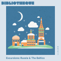 Excursions: Russia & The Baltics