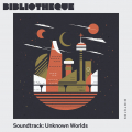 Soundtrack: Unknown Worlds