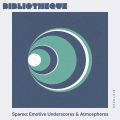 Sparse: Emotive Underscores & Atmospheres