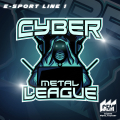 eSport Line 1 - Cyber Metal League