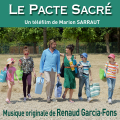 Le Pacte Sacré - Original score by Renaud GARCIA-FONS