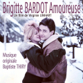 Brigitte Bardot Amoureuse - Original score by Baptiste THIRY
