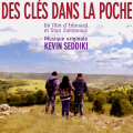 Des Clés dans la Poche - Original score by Kevin SEDDIKI