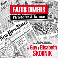 Faits Divers - l'Histoire a la Une - Original score by Guy & Elisabeth SKORNIK