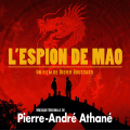 L'espion de Mao - Original score by Pierre-André Athané