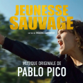 Jeunesse Sauvage - Original score by Pablo Pico 