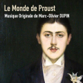 Le Monde de Proust - Original score by Marc-Olivier Dupin