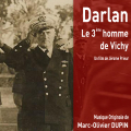 Darlan le 3ème homme de Vichy - Original score by Marc-Olivier Dupin