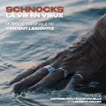 Schnoks la Vie en Vieux - Original score by Vincent Leibovitz