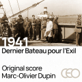 1941 The Last Boat to Exile - Original Score by Marc-Olivier Dupin