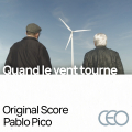 Quand le Vent Tourne - Original Score by Pablo Pico