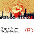 Les Usines de Staline - Original Score by Nicolas Mollard