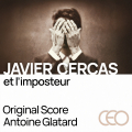 Javier Cercas et l'imposteur - Original Score by Antoine Glatard