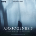 Anxiogenesis - Dark Intense and Stressful Tracks