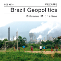 Brazil Geopolitics - Silvano Michelino