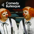 Comedy Burlesque