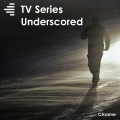 TV Series Underscored