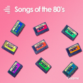 Songs of the 80's