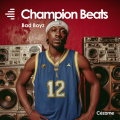 Champion Beats - Bad Boyz