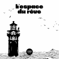 L'Espace du Rêve