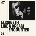 Elisabeth Like a Dream - Encounter EP