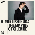 Hiroki Ishikura - The Empire of Silence