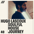 Hugo Lascoux - Soulful House Journey