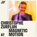 Christophe Zurfluh - Magnetic Motion