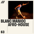 Blanc Manioc - Afro-House