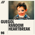 Guegol - Random Heartbreak