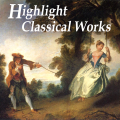 Highlight - Classical Works