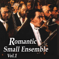 Highlight - Romantic small ensemble Vol I