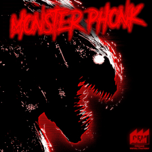 MONSTER PHONK