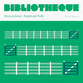 Excursions: Pastoral Folk