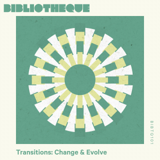 Transitions: Change & Evolve