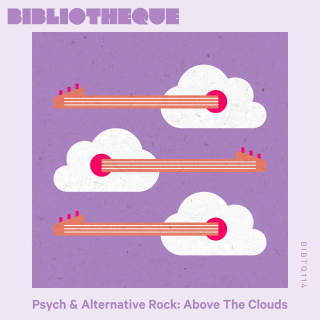 Psych & Alternative Rock: Above The Clouds
