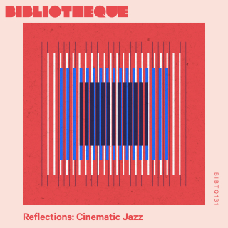 Reflections: Cinematic Jazz