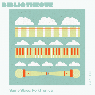Same Skies: Folktronica