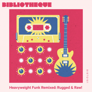 Heavyweight Funk Remixed: Rugged and Raw!