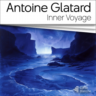Antoine Glatard - Inner Voyage