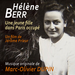 The Diary of Helene Berr - Original score by Marc-Olivier DUPIN