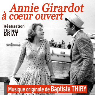 Annie Girardot à Coeur Ouvert - Original score by Baptiste THIRY