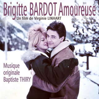Brigitte Bardot Amoureuse - Original score by Baptiste THIRY
