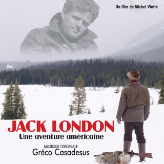 Jack London - Original score by Gréco CASADESUS