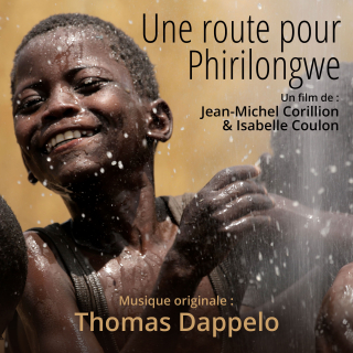 Une Route pour Phirilongwe - Original score by Thomas DAPPELO 