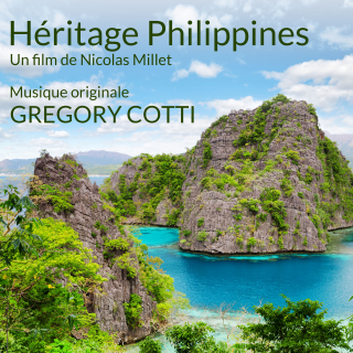 Héritage Philippines - Original score by Grégory Cotti