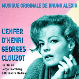 L'Enfer d'Henri-Georges Clouzot - Original score by Bruno Alexiu
