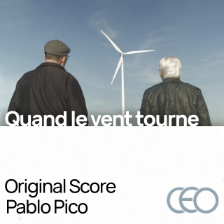 Quand le Vent Tourne - Original Score by Pablo Pico